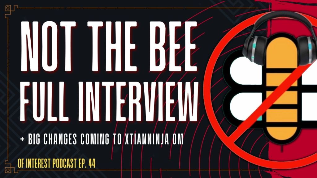 Not the Bee FULL Interview! + Big Changes Coming to XtianNinja OM