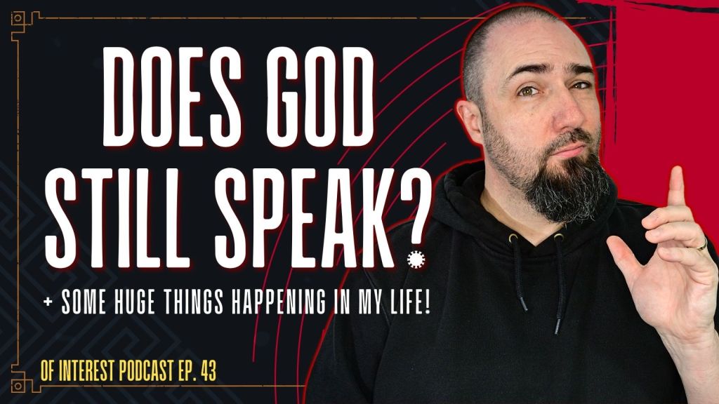 If God Speaks, Why Don’t We Hear Him?