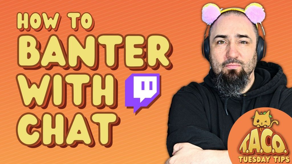 Twitch Chat Tips: How To Keep the Conversation Going