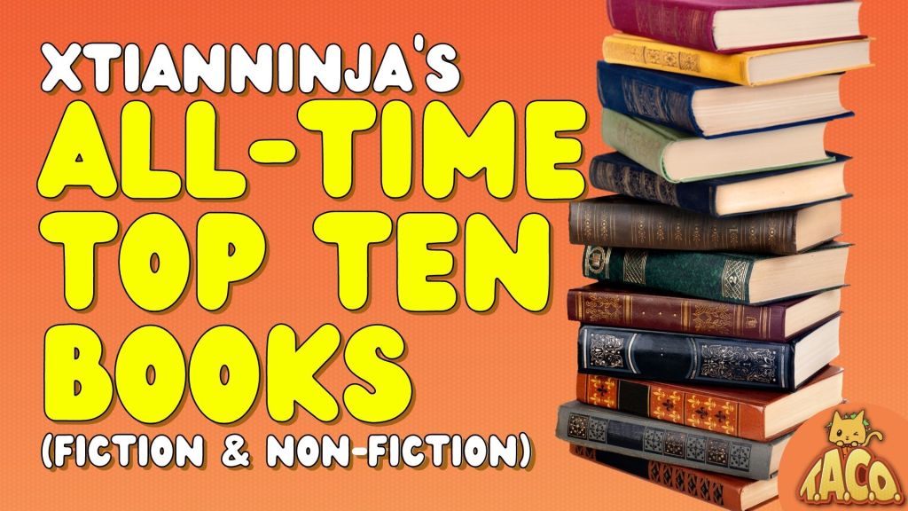 My All-Time Favourite Non-Fiction & Fiction Books (Two Top Tens!)